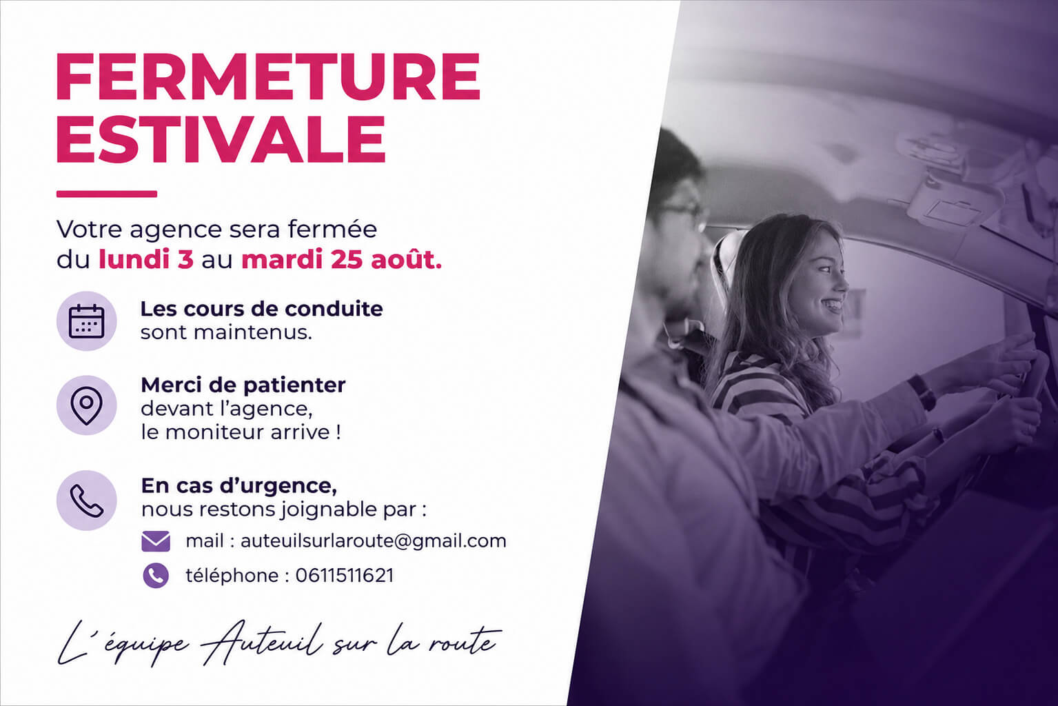 Fermeture estivale Auteuil sur la route